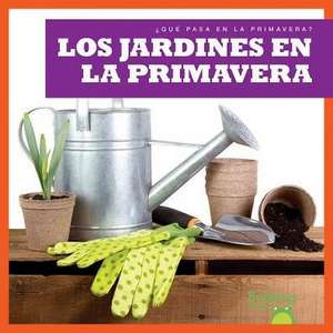 Los Jardines En La Primavera / (Gardens in Spring) de Jennifer Fretland VanVoorst