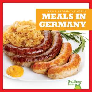 Meals in Germany de R. J. Bailey