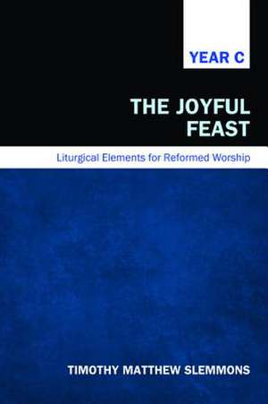 The Joyful Feast de Timothy Matthew Slemmons