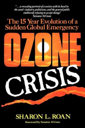 Ozone Crisis de Sharon Roan