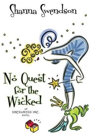 No Quest for the Wicked de Shanna Swendson