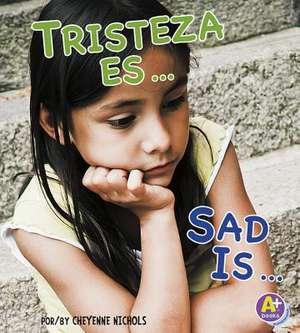 Tristeza Es.../Sad Is... de Cheyenne Nichols