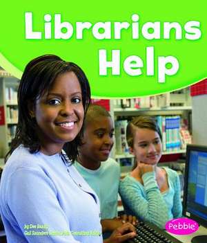 Librarians Help de Dee Ready