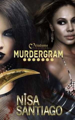 Murdergram de Nisa Santiago