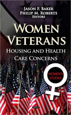 Women Veterans de Jason F. Baker