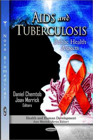 AIDS & Tuberculosis de Daniel Chemtob