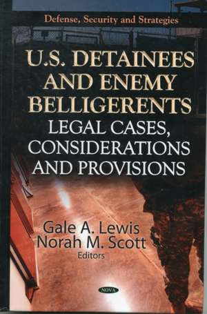 U.S. Detainees & Enemy Belligerents de Gale A. Lewis