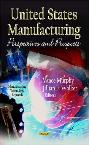 U.S Manufacturing de Vance Murphy