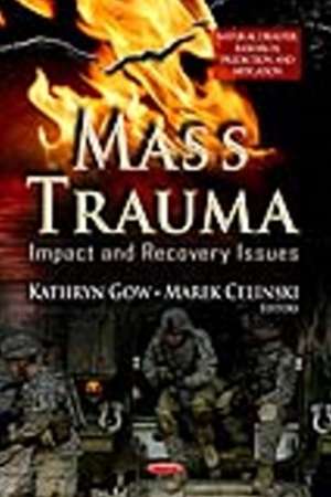 Mass Trauma de Kathryn Gow