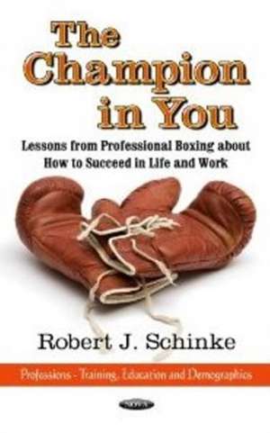 Champion in You de Robert J. Schinke