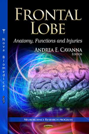 Frontal Lobe de Andrea E. Cavanna