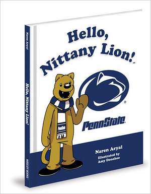 Hello, Nittany Lion! de Naren Aryal