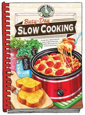 Busy-Day Slow Cooking Cookbook de Gooseberry Patch