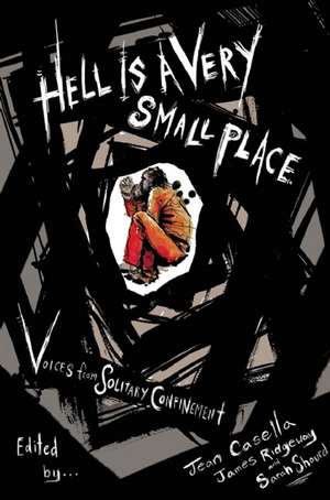 Hell Is a Very Small Place de Jean Casella