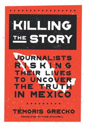 Killing the Story de Temoris Grecko