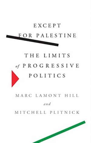 Except for Palestine de Mitchell Plitnick