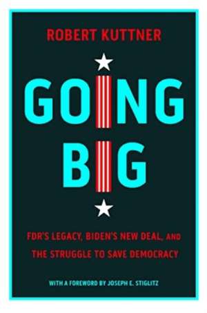 Going Big de Robert Kuttner