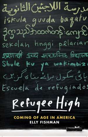 Refugee High de Elly Fishman