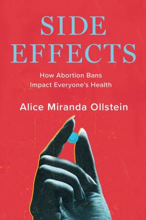 Side Effects de Alice Miranda Ollstein