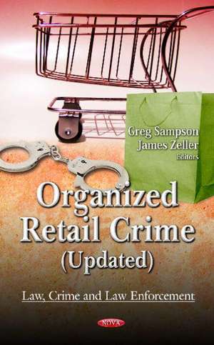 Organized Retail Crime de Greg Sampson