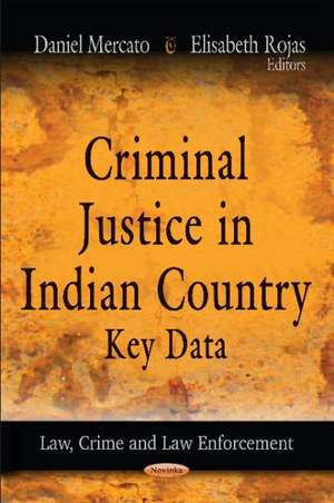 Criminal Justice in Indian Country de Daniel Mercato