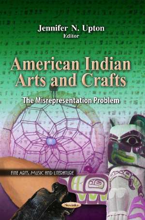 American Indian Arts & Crafts de Jennifer N. Upton