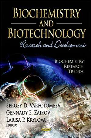 Biochemistry & Biotechnology de Sergey D. Varfolomeev