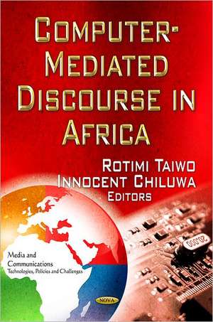 Computer-Mediated Discourse in Africa de Rotimi Taiwo