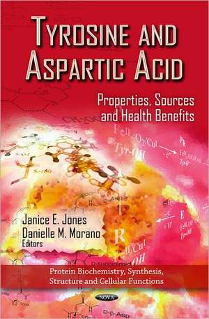 Tyrosine and Aspartic Acid de Janice E. Jones