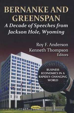 Bernanke & Greenspan de Roy F. Anderson