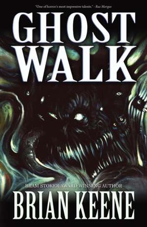 Ghost Walk de Brian Keene