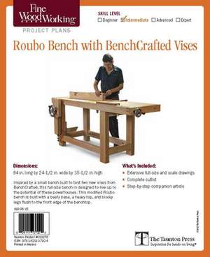 Fine Woodworking's Roubo Bench with Bench Crafted Vises Plan de Jeff Miller