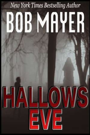 Hallows Eve de Robert Mayer