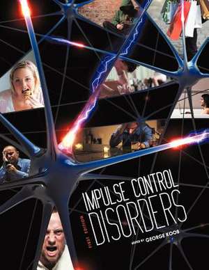 Impulse Control Disorders de George Koob