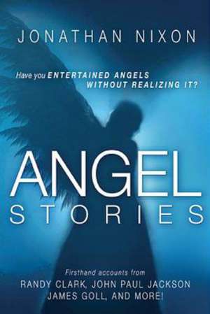 Angel Stories de Jonathan Nixon