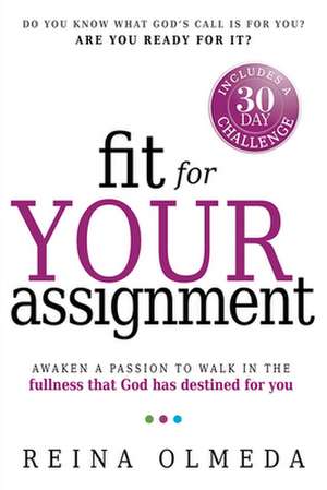 Fit for Your Assignment de Reina Olmeda