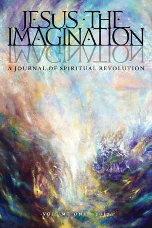 JESUS THE IMAGINATION de Michael Martin