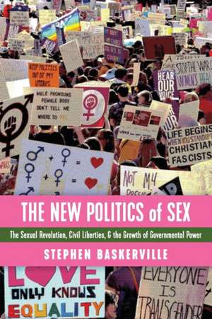 The New Politics of Sex de Stephen Baskerville