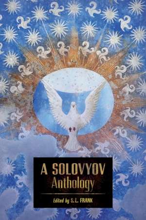 A Solovyov Anthology de Vladimir Solovyov