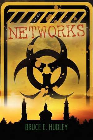 Networks de Bruce E. Hubley