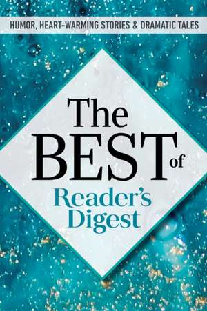 The Best of Reader's Digest de Editors Of Reader'S Digest