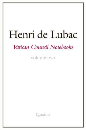 Vatican Council Notebooks de Henri De Lubac