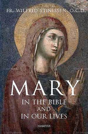 Mary in the Bible and in Our Lives de Stinissenn, Fr Wilfrid