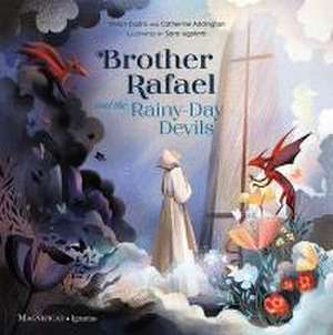 Brother Rafael and the Rainy-Day Devils de Vivian Dudro