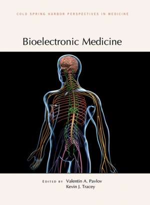 Bioelectronic Medicine de Valentin A Pavlov