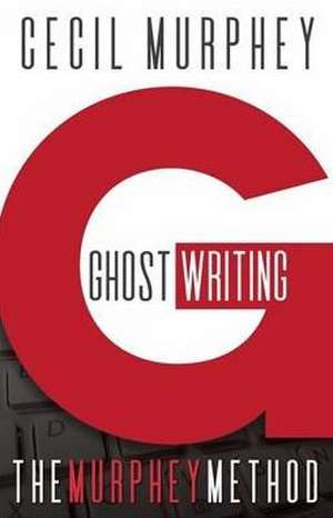 Ghostwriting de Cecil Murphey