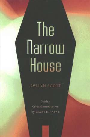 The Narrow House de Mary E. Papke