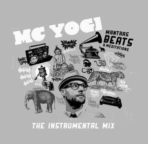 Mantras, Beats and Meditations de MC Yogi