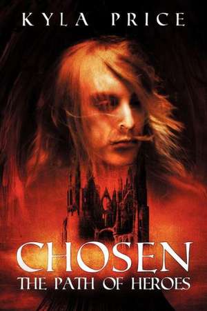 Chosen de Kyla Price