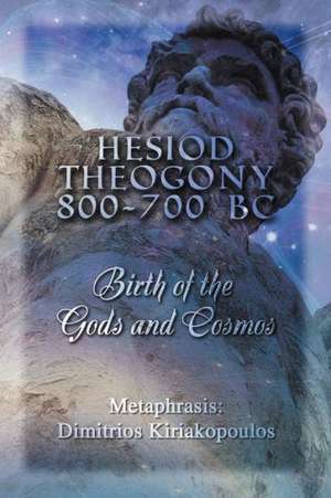 Hesiod Theogony 800-700 BC de Metaphrasis: Dimitrios Kiriakopoulos